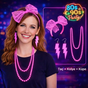 80’ler 90’lar Neon Pembe Parti Seti – Kolye Küpe Taç