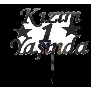 Kızım 1 Yaşında Yazılı Pasta Süsü Gümüş Renk 